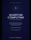 Quantum Computing for Enterprise