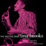 Tina Brooks The Waiting Game (Tone Poet)