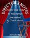 Director's Notes: Forms and Tools to Make Your Job Easier