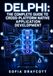 DELPHI: THE COMPLETE GUIDE TO CROSS-PLATFORM NATIVE APPLICATION DEVELOPMENT