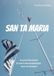 San Ta Maria: Journal de bord d'une transatlantique sans sa femme
