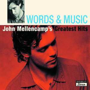 John Mellencamp Words & Music