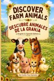 Discover Farm Animals: Descubre Animales de la Granja