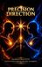 Precision Direction: Eliminate Reactivity. Execute With Unshakeable Self- Authority.