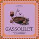 Le Cassoulet: Recettes et récits