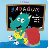 BADABUM. El dragoncito va al cole Paperback
