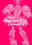 Dangerous Liaisons: The Illustrated Classic