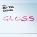 G.l.O.S.S. The Zsa Zsa Gabor's - G.L.O.S.S. (LP)