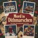 Mord tiptop Mord in Dithmarschen