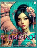Piękności Independently Published Piękności w kimonach Książka do kolorowania z portretami japońskich kobiet w kimonach