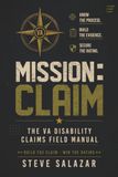 Mission: Claim: The VA disability Claims Field Manual