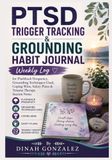 PTSD TRIGGER TRACKING & GROUNDING HABIT JOURNAL