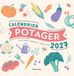 Calendrier potager: Cultures, conseils, recettes