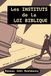 Les Instituts de la loi biblique: Volume 1: Le fondement de la loi
