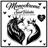 Monochrome Saint-Valentin Monochrome Saint-Valentin Livre de Coloriage pour adultes