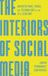 The Bloomsbury Visual Arts The Interiors of Social Media Paperback