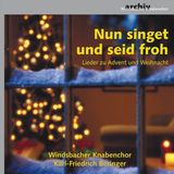 Windsbacher Rondeau Nun singet und seid froh / Lieder zu Advent und Weihnacht