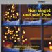 Windsbacher Rondeau Nun singet und seid froh / Lieder zu Advent und Weihnacht