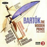 Bartók: BBC Scottish Symphony Orchestra, Thomas Dausgaard - Bartók: The Wooden Prince, Divertimento, Romanian Folk Dances (CD)