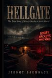 Hellgate: The True Story of Bobby Mackey's Music World