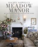 Meadow Manor: My majestic Somerset home