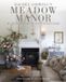 Meadow Manor: My majestic Somerset home