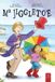 Mr Tiny Tree Mr Jiggletoe: A Colourful Story of Dance, Magic and Hope for Ages 5 to 7