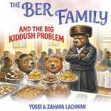 The Ber Family and the Big Kiddush Problem