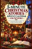 5-Minute Christmas Stories Advent Calendar for Seniors