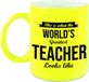 Bellatio Decorations Shoppartners Bv What the worlds greatest teacher looks like cadeau mok / beker - 330 ml - neon geel - bedankt cadeau juf / meester