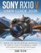 SONY RX10 V USER GUIDE 2026