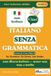 Italiano Italy Survival Italiano Senza Grammatica Paperback