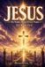 JESUS The Name Above Every Name