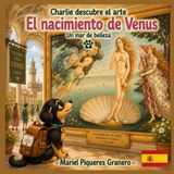 Charlie Charlie y El Nacimiento de Venus. Un Mar de Belleza