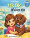 Lunita says... It's ok and It's not ok: A Fun Picture Book About School Rules for Young Children