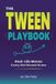 The Tween Playbook: Real-Life Moves Every Kid Should Know