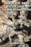 Book Icecat Book of Five Rings Study Guide for Modern Gunfighters