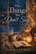 The Things We Don't Say