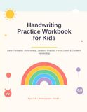 Handwriting Practice Workbook for Kids: Letter Formation, Word Writing, Sentence Practice & Pen Control | 10 Progressive Learning Stages for Kindergarten to Grade 2 (Ages 5-8)