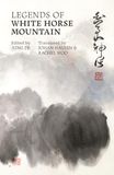 Legends of White Horse Mountain