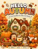 Hello Autumn Coloring Book for Kids and Adults