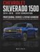 CHEVROLET SILVERADO 1500: PROFESSIONAL SERVICE & REPAIR HANDBOOK