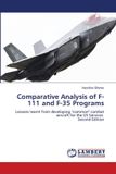 Comparative Lap Lambert Academic Publishing Comparative Analysis of F-111 and F-35 Programs