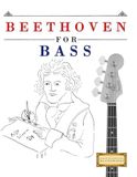 Beethoven for Bass: 10 Easy Themes for Bass Guitar Beginner Book