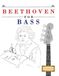 Beethoven for Bass: 10 Easy Themes for Bass Guitar Beginner Book