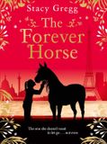 The HarperCollins The Forever Horse