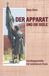 Der Apparat und die Seele: Familiengeschichte mit verdorbenem Finale