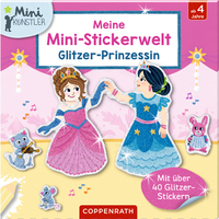 Coppenrath Verlag SPIEGELBURG COPPENRATH Mijn mini stickerwereld: glitterprinses (mini kunstenaars