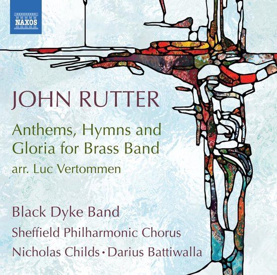 Sheffield Philharmonic Chorus - Darius Battiwalla Anthems, Hymns And Gloria For Brass Band (Arr. Luc - CD