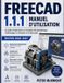 FREECAD Libri GmbH Freecad 1.1.1 Manuel d'Utilisation 2026-2027 Edition Paperback